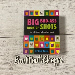 *Big Bad Ass Book of Shots Alcohol Cocktail Drinks Recipe Book
